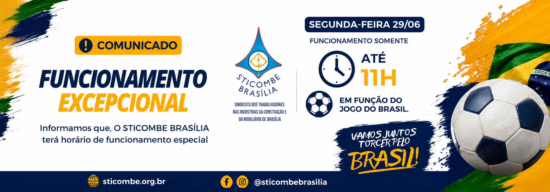 Horário de funcionamento Sticombe Brasília Segunda 29/06/2026